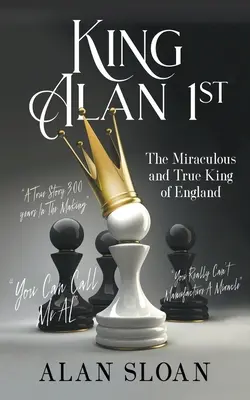 Kráľ Alan 1: Zázračný a pravý kráľ Anglicka - King Alan 1st: The Miraculous and True King of England
