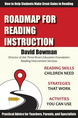 Plán výučby čítania: Ako pomôcť žiakom dosiahnuť veľké úspechy v čítaní - Roadmap for Reading Instruction: How to Help Students Make Great Gains in Reading