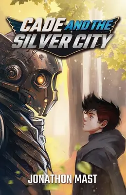 Cade a strieborné mesto - Cade and the Silver City
