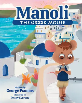 Grécka myš Manoli - Manoli the Greek Mouse