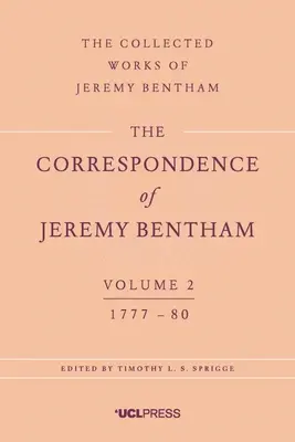 Korešpondencia Jeremyho Benthama, 2. zväzok: 1777 až 1780 - The Correspondence of Jeremy Bentham, Volume 2: 1777 to 1780
