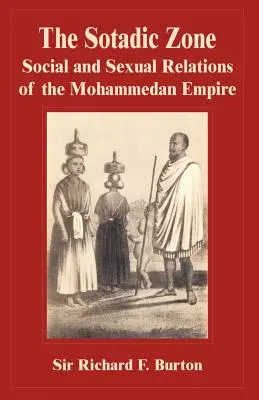 Sotadická zóna: spoločenské a sexuálne vzťahy mohamedánskej ríše - The Sotadic Zone: Social and Sexual Relations of the Mohammedan Empire