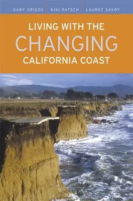 Život s meniacim sa kalifornským pobrežím - Living with the Changing California Coast