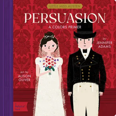 Presviedčanie: A Colors Primer - Persuasion: A Colors Primer