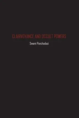 Jasnovidectvo a okultné schopnosti - Clairvoyance and Occult Powers