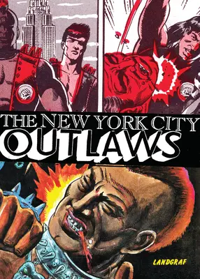 Newyorskí zločinci - The New York City Outlaws