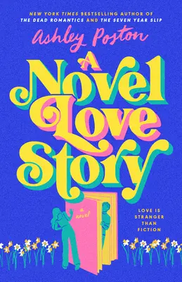 Románový ľúbostný príbeh - A Novel Love Story