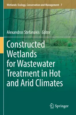 Konštruované mokrade na čistenie odpadových vôd v horúcom a suchom podnebí - Constructed Wetlands for Wastewater Treatment in Hot and Arid Climates
