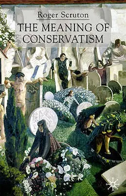 Význam konzervativizmu - The Meaning of Conservatism