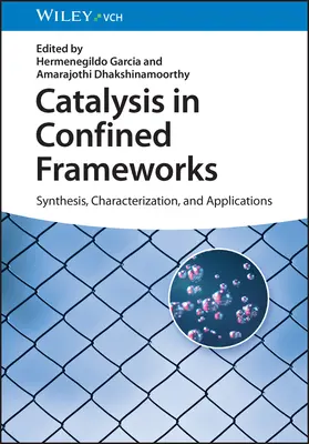 Katalýza v uzavretých rámcoch: Syntéza, charakterizácia a aplikácie - Catalysis in Confined Frameworks: Synthesis, Characterization, and Applications