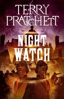 Nočná hliadka: Román z prostredia Discworldu - Night Watch: A Discworld Novel