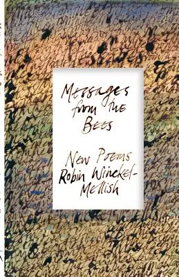 Posolstvá od včiel - Messages from the Bees