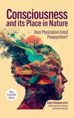 Vedomie a jeho miesto v prírode: Prečo fyzikalizmus zahŕňa panpsychizmus, 2. vydanie - Consciousness and Its Place in Nature: Why Physicalism Entails Panpsychism, 2nd Edition