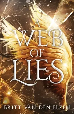 Pavučina lží: An Urban Romantasy - A Web of Lies: An Urban Romantasy