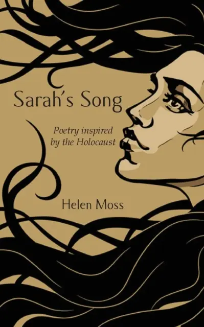 Sarah's Song: Poézia inšpirovaná holokaustom - Sarah's Song: Poetry inspired by the Holocaust