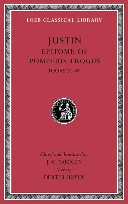 Epitome of Pompeius Trogus, Volume II: Books 21-44