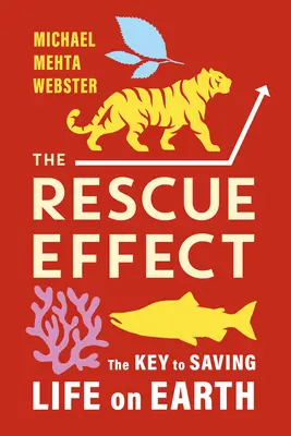 The Rescue Effect: Kľúč k záchrane života na Zemi - The Rescue Effect: The Key to Saving Life on Earth