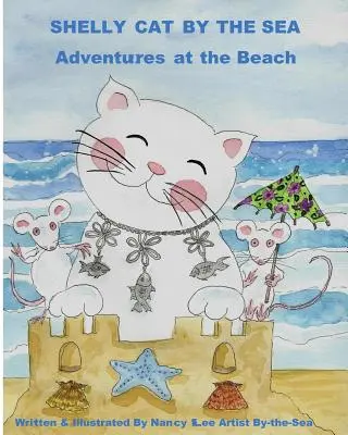 Shelly Cat By the Sea: Dobrodružstvo na pláži - Shelly Cat By the Sea: A Beach Adventure
