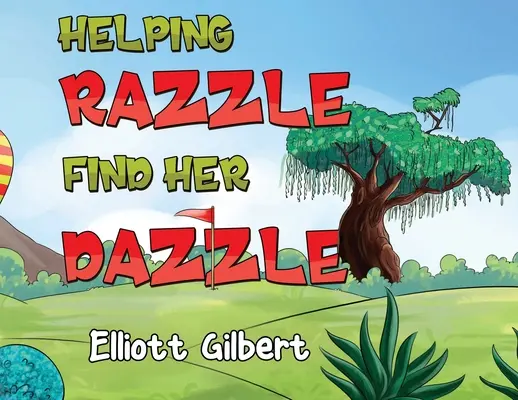Pomáhame Razzle nájsť jej oslnivosť - Helping Razzle Find Her Dazzle