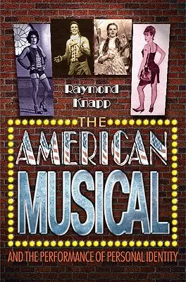 Americký muzikál a predstavenie osobnej identity - The American Musical and the Performance of Personal Identity