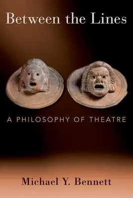 Medzi riadkami: Filozofia divadla - Between the Lines: A Philosophy of Theatre