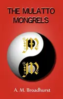 Mulatskí jednokopytníci - Mulatto Mongrels