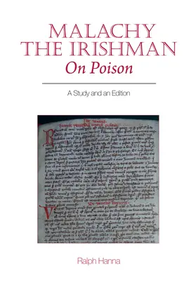 Ír Malachy o jede: A Study and an Edition (Štúdia a vydanie) - Malachy the Irishman, on Poison: A Study and an Edition