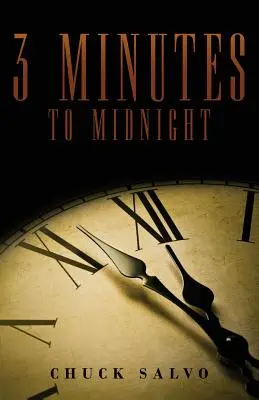 3 minúty do polnoci - 3 Minutes to Midnight
