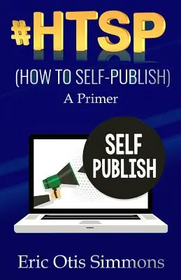 #HTSP - Ako publikovať sám - #HTSP - How to Self-Publish