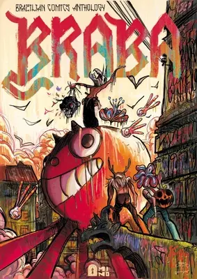 Brať na seba zodpovednosť: Antológia brazílskeho komiksu - Braba: A Brazilian Comics Anthology
