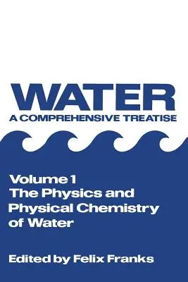 Fyzika a fyzikálna chémia vody - The Physics and Physical Chemistry of Water