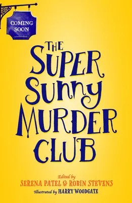 Klub super slnečných vrážd - The Super Sunny Murder Club