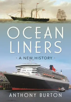 Oceánske lode: Nové dejiny - Ocean Liners: A New History