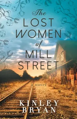 Stratené ženy z Mlynskej ulice - The Lost Women of Mill Street