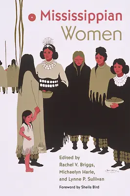 Mississippské ženy - Mississippian Women