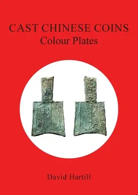 Odlievanie čínskych mincí: Farebné platne: Kresby: farebné platne - Cast Chinese Coins: Colour Plates: Colour Plates