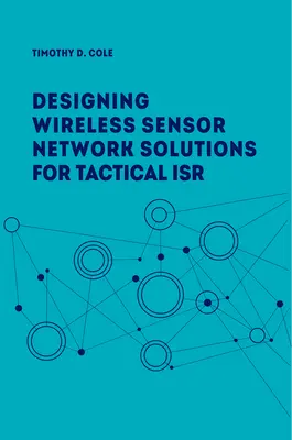 Bezdrôtové senzorové siete pre taktické spravodajstvo, sledovanie a prieskum - Wireless Sensor Networks for Tactical Intelligence, Surveillance and Reconnaissance