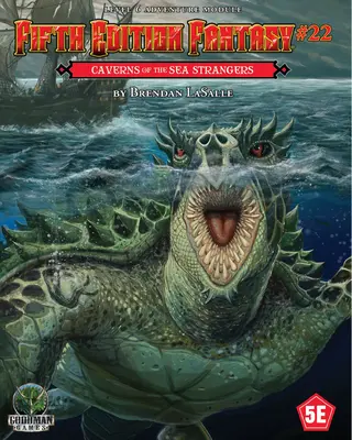 Piata edícia fantasy #22: Jaskyne morských cudzincov - Fifth Edition Fantasy #22: Caverns of the Sea Strangers