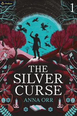 Strieborná kliatba: An Epic Progression Fantasy - The Silver Curse: An Epic Progression Fantasy