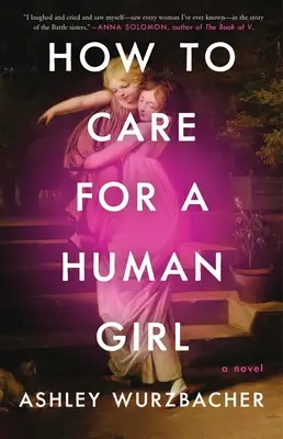 Ako sa starať o ľudské dievča - How to Care for a Human Girl