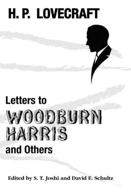 Listy Woodburnovi Harrisovi a iným - Letters to Woodburn Harris and Others