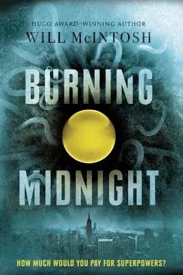 Horiaca polnoc - Burning Midnight