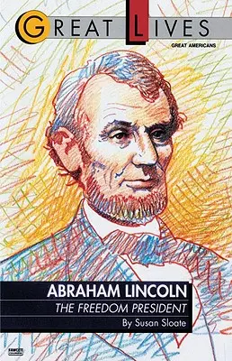 Abraham Lincoln: Prezident slobody - Abraham Lincoln: The Freedom President