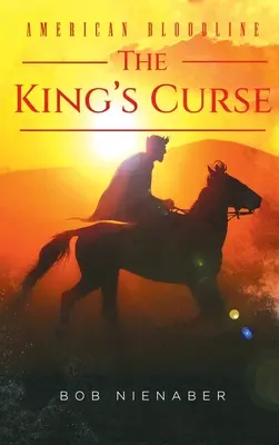 Americká krvná línia: Kráľova kliatba - American Bloodline: The King's Curse