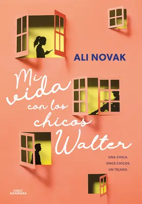 Mi Vida Con Los Chicos Walter / Môj život s chlapcami Walterovcami - Mi Vida Con Los Chicos Walter / My Life with the Walter Boys