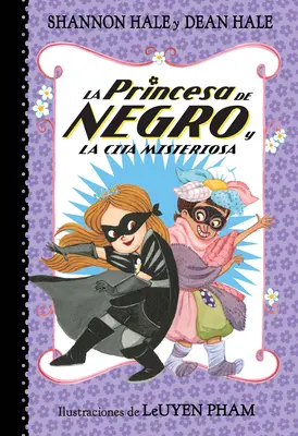 La Princesa de Negro Y La Cita Misteriosa / Princezná v čiernom a záhadná hra - La Princesa de Negro Y La Cita Misteriosa / The Princess in Black and the Mysterious Playdate