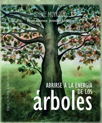 Abrirse a la Energa de Los rboles [S kartami] - Abrirse a la Energa de Los rboles [With Cards]