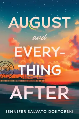 August a všetko po ňom - August and Everything After