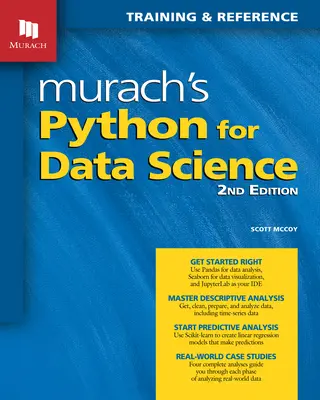 Murach's Python for Data Science (2. vydanie): Školenia a referencie - Murach's Python for Data Science (2nd Edition): Training and Reference