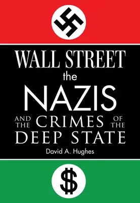 Wall Street, nacisti a zločiny hlbokého štátu - Wall Street, the Nazis, and the Crimes of the Deep State